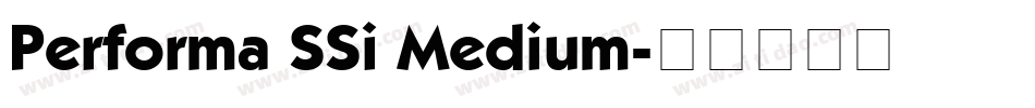Performa SSi Medium字体转换